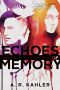 [Ravenborn 02] • Echoes of Memory